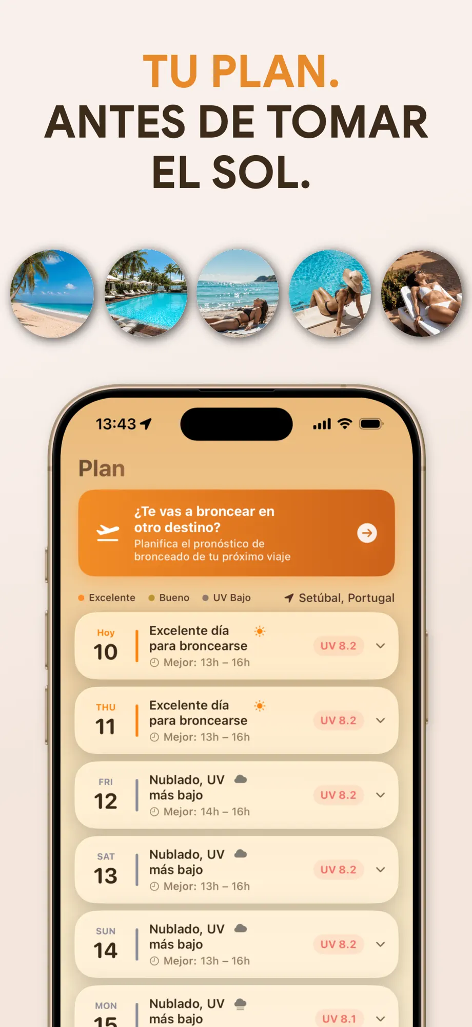 Pestaña Plan de SuperBronce con pronóstico de bronceado de 7 días y planificador de viaje
